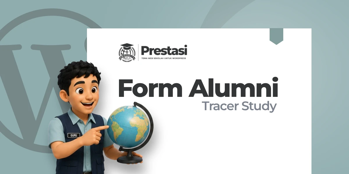 Form Untuk Alumni - Prestasi – Tema Web Sekolah